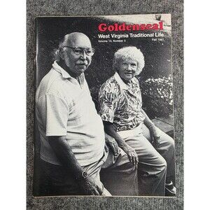 Goldenseal Magazine Fall 1987 Vol 13 No 3 West Virginia History Culture